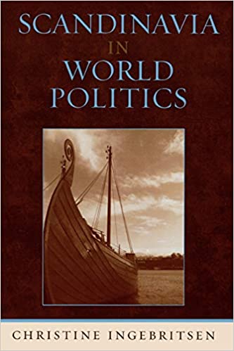 Book cover of Ingebritsen, Scandinavia in World Politics