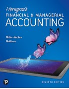 Horngren&#39;s Financial &amp; Managerial Accounting, Student Value Edition, 7/E (must include MyLab) by Nobles, Mattison &amp; Matsumura&nbsp;