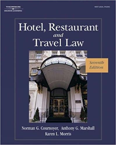 Hotel, Restaurant &amp; Travel Law 7th Ed., Morris, Cournoyer, Marshall