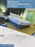 Hospitality Facilities Management and Design (4th Edition) 
